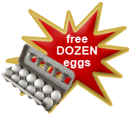 Free Dozen Eggs Included